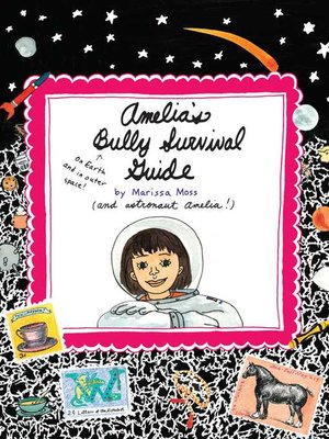 cover image of Amelia's Bully Survival Guide